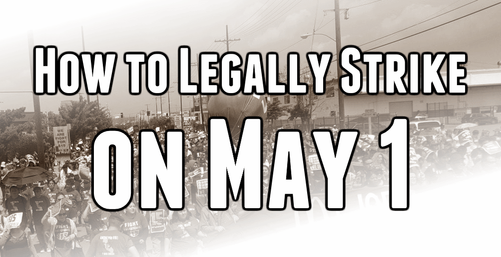 how to legally strike may 1