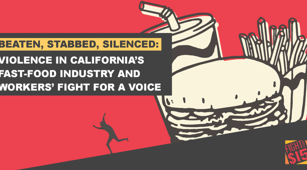 Violence in California's Fast-Food Industry and Workers Fight for a Voice